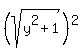 %28sqrt%28y%5E2%2B1%29%29%5E2