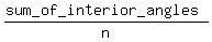 %28sum_of_interior_angles%29%2Fn