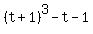 %28t%2B1%29%5E3-t-1