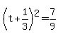 %28t%2B1%2F3%29%5E2=7%2F9