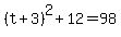 %28t%2B3%29%5E2%2B12=98