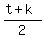 %28t%2Bk%29%2F2