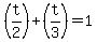 %28t%2F2%29+%2B+%28t%2F3%29+=+1