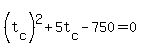 %28t%5Bc%5D%29%5E2+%2B+5t%5Bc%5D+-+750+=+0