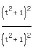 %28t%5E2%2B1%29%5E2%2F%28t%5E2%2B1%29%5E2