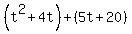 %28t%5E2%2B4t%29%2B%285t%2B20%29