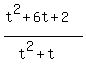 %28t%5E2%2B6t%2B2%29%2F%28t%5E2%2Bt%29