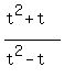 %28t%5E2+%2B+t%29%2F%28t%5E2+-+t%29