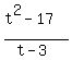 %28t%5E2-17%29%2F%28t-3%29