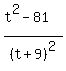 %28t%5E2-81%29%2F%28t%2B9%29%5E2