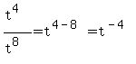 %28t%5E4%29%2F%28t%5E8%29=t%5E%284-8%29=t%5E%28-4%29