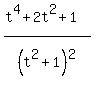 %28t%5E4+%2B+2t%5E2+%2B+1%29%2F%28t%5E2%2B1%29%5E2
