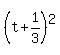 %28t+%2B+1%2F3%29%5E2