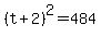 %28t+%2B+2%29%5E2+=+484