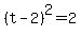 %28t-2%29%5E2=2
