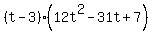 %28t-3%29%2812t%5E2-31t%2B7%29
