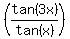 %28tan%283x%29%2Ftan%28x%29%29