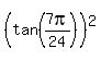 %28tan%287pi%2F24%29%29%5E2
