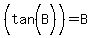 %28tan%28B%5B%22%22%5D%29%29=B