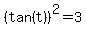 %28tan%28t%29%29%5E2=3