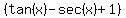 %28tan%28x%29-sec%28x%29%2B1%29