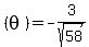%28theta%29=+-3%2Fsqrt%2858%29