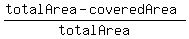 %28totalArea-coveredArea%29%2FtotalArea
