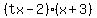 %28tx-2%29%28x%2B3%29