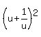 %28u%2B1%2Fu%29%5E2