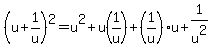 %28u%2B1%2Fu%29%5E2=u%5E2%2Bu%281%2Fu%29%2B%281%2Fu%29u%2B1%2Fu%5E2