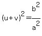%28u%2Bv%29%5E2=b%5E2%2Fa%5E2