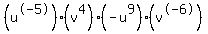 %28u%5E-+5%29%28v%5E4%29%28-+u%5E9%29%28v%5E-+6%29