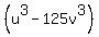 %28u%5E3-125v%5E3%29