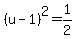 %28u-1%29%5E2=1%2F2