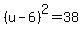 %28u-6%29%5E2=38