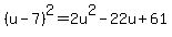 %28u-7%29%5E2=2u%5E2-22u%2B61
