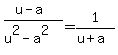 %28u-a%29%2F%28u%5E2-a%5E2%29=1%2F%28u%2Ba%29