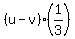 %28u-v%29%2A%281%2F3%29