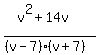 %28v%5E2%2B14v%29%2F%28%28v-7%29%28v%2B7%29%29