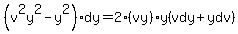 %28v%5E2y%5E2-y%5E2%29dy=2%28vy%29y%28vdy%2Bydv%29+