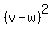 %28v-w%29%5E2