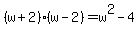 %28w%2B2%29+%28w-2%29=+w%5E2+-+4