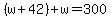 %28w%2B42%29%2Bw=300