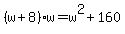 %28w%2B8%29w=w%5E2%2B160