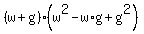 %28w%2Bg%29%28w%5E2-w%2Ag%2Bg%5E2%29