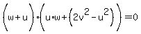 %28w%2Bu%5E%22%22%5E%22%22%29%28u%2Aw%2B%282v%5E2-u%5E2%29%5E%22%22%29=0
