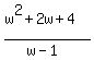 %28w%5E2%2B2w%2B4%29%2F%28w-1%29