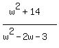 %28w%5E2+%2B14%29%2F%28w%5E2-2w-3%29