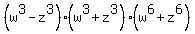 %28w%5E3-z%5E3%29%2A%28w%5E3%2Bz%5E3%29%2A%28w%5E6%2Bz%5E6%29
