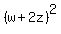 %28w+%2B+2z%29%5E2